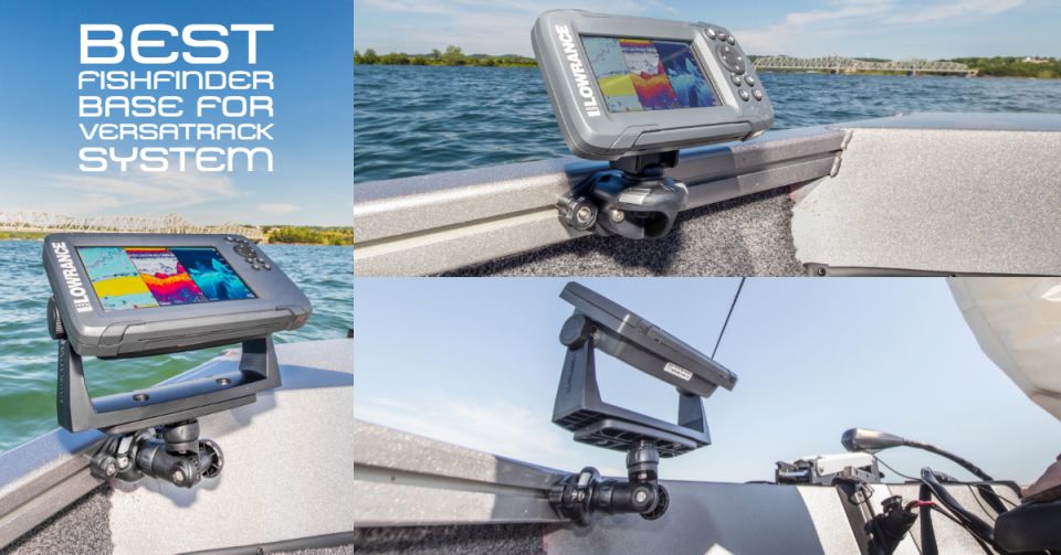 Best fishfinder base mount for tracker boats versatrack