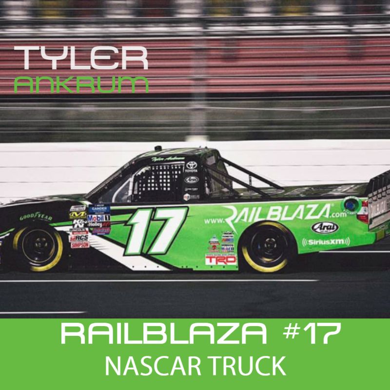 NASCAR Partnership - Tyler Ankrum RAILBLAZA #17 NASCAR Truck